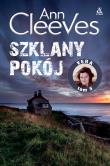 Szklany pokój. Autor: Cleeves Ann. Dadada.pl Okładka książki Szklany pokój