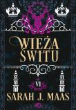 Szklany tron Tom 6 Wieża świtu wyd.2. Autor: Sarah J. Maas. Dadada.pl Okładka książki Szklany tron Tom 6 Wieża świtu wyd.2