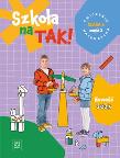 Szkoła na tak matematyka karty ćwiczeń klasa 1 część 2 szkoła podstawowa. Autor: Opracowanie zbiorowe. Dadada.pl Okładka książki Szkoła na tak matematyka karty ćwiczeń klasa 1 część 2 szkoła podstawowa