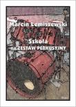 Szkoła na Zestaw Perkusyjny. Autor: Marcin Lemiszewski. Dadada.pl Okładka książki Szkoła na Zestaw Perkusyjny
