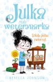 Szkoła pełna zwierząt. Julka mała weterynarka. Tom 8. Autor: Rebecca Johnson. Dadada.pl Okładka książki Szkoła pełna zwierząt. Julka mała weterynarka. Tom 8