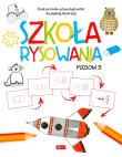 Okładka książki Szkoła rysowania. Poziom 3