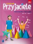Okładka książki SZKOLNI PRZYJACIELE MATEMATYKA PODRĘCZNIK KLASA 3 CZĘŚĆ 2 EDUKACJA WCZESNOSZKOLNA  171973