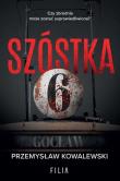 Szóstka. Autor: Przemysław Kowalewski. Dadada.pl Okładka książki Szóstka