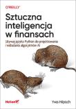 Sztuczna inteligencja w finansach. Autor: Yves Hilpisch. Dadada.pl Okładka książki Sztuczna inteligencja w finansach