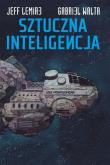 Sztuczna inteligencja. Autor: Lemire Jeff. Dadada.pl Okładka książki Sztuczna inteligencja