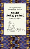 Okładka książki Sztuka obsługi penisa 2 Nowe wyzwania