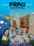 Sztuka przekrętu. Piraci z Wysp Szczęśliwych. Tom 3. Autor: Daniel Koziarski, Artur Ruducha. Dadada.pl Okładka książki Sztuka przekrętu. Piraci z Wysp Szczęśliwych. Tom 3