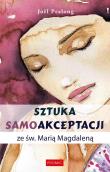 Sztuka samoakceptacji ze św. Marią Magdaleną. Autor: Jol Pralong. Dadada.pl Okładka książki Sztuka samoakceptacji ze św. Marią Magdaleną