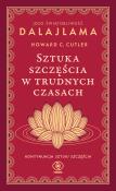 Sztuka szczęścia w trudnych czasach. Autor: Jego Świątobliwość Dalajlama, Howard C. Cutler. Dadada.pl Okładka książki Sztuka szczęścia w trudnych czasach