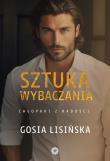 Sztuka wybaczania. Autor: Małgorzata Lisińska. Dadada.pl Okładka książki Sztuka wybaczania