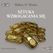Sztuka wzbogacania się audiobook. Autor: Wattles Wallace D.. Dadada.pl Okładka książki Sztuka wzbogacania się audiobook