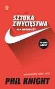 Sztuka zwycięstwa dla młodzieży. Autor: Phil Knight. Dadada.pl Okładka książki Sztuka zwycięstwa dla młodzieży