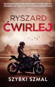 Szybki szmal. Autor: Ćwirlej Ryszard. Dadada.pl Okładka książki Szybki szmal