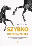 Szybko, coraz szybciej. Autor: Azhar Azeem, Sobolewska Agnieszka. Dadada.pl Okładka książki Szybko, coraz szybciej