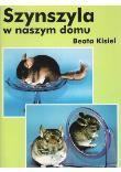 Szynszyla w naszym domu. Autor: Beata Kisiel. Dadada.pl Okładka książki Szynszyla w naszym domu