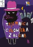 Tajemnica człowieka z blizną wyd.8. Autor: Paweł Beręsewicz. Dadada.pl Okładka książki Tajemnica człowieka z blizną wyd.8