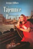 Tajemnice Wenecji T.2. Autor: Grzegorz Fullborn. Dadada.pl Okładka książki Tajemnice Wenecji T.2