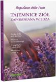 Tajemnice Ziół Zapomniana Wiedza. Autor: Bogusława della Porta. Dadada.pl Okładka książki Tajemnice Ziół Zapomniana Wiedza