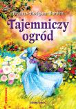 Tajemniczy ogród. Autor: Burnett Frances Hodgson. Dadada.pl Okładka książki Tajemniczy ogród