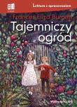 Tajemniczy ogród Lektura z opracowaniem. Autor: Burnett Frances Eliza. Dadada.pl Okładka książki Tajemniczy ogród Lektura z opracowaniem