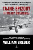 Tajne epizody II wojny światowej. Autor: William B. Breuer. Dadada.pl Okładka książki Tajne epizody II wojny światowej