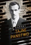 Tajne państwo. Opowieść o polskim Podziemiu. Autor: Jan Karski. Dadada.pl Okładka książki Tajne państwo. Opowieść o polskim Podziemiu