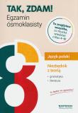 Tak zdam Niezbędnik z teorią Egzamin ósmoklasisty 2024 Język polski. Autor: Szaniawska Hanna, Składanek Małgorzata. Dadada.pl Okładka książki Tak zdam Niezbędnik z teorią Egzamin ósmoklasisty 2024 Język polski