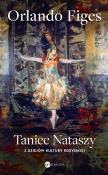 Taniec Nataszy. Autor: Figes Orlando. Dadada.pl Okładka książki Taniec Nataszy