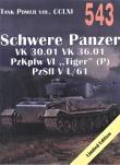 Tank Power vol. CCLXI 543 Schwere Panzer VK.... Autor: Janusz Ledwoch. Dadada.pl Okładka książki Tank Power vol. CCLXI 543 Schwere Panzer VK...
