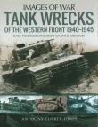 TANK WRECKS OF THE WESTERN FRO. Autor: Tucker-Jones Anthony. Dadada.pl Okładka książki TANK WRECKS OF THE WESTERN FRO