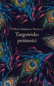 Targowisko próżności (ekskluzywna edycja). Autor: William Makepeace Thackeray. Dadada.pl Okładka książki Targowisko próżności (ekskluzywna edycja)