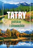 Tatry polskie i słowackie. Autor: Barbara Zygmańska. Dadada.pl Okładka książki Tatry polskie i słowackie