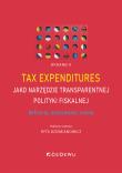 Okładka książki Tax expenditures jako narzędzie transparentnej..
