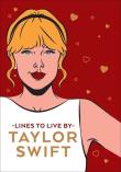 Opakowanie Taylor Swift Lines To Live By