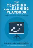 Teaching and Learning Playbook. Autor: Feely Michael, Karlin Ben. Dadada.pl Okładka książki Teaching and Learning Playbook