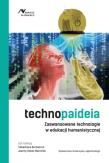 Technopaideia. Autor: Opracowanie zbiorowe. Dadada.pl Okładka książki Technopaideia