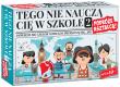 Tego nie nauczą Cię w szkole 2 Podróże kształcą. Autor: Opracowanie zbiorowe. Dadada.pl Okładka książki Tego nie nauczą Cię w szkole 2 Podróże kształcą