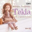 Tekla - Audiobook. Autor: Krystyna Śmigielska. Dadada.pl Okładka książki Tekla - Audiobook