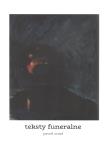 Teksty funeralne. Autor: Orzeł Paweł. Dadada.pl Okładka książki Teksty funeralne