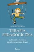 Okładka książki Terapia pedagogiczna. Zaburzenia razwoju psycho.