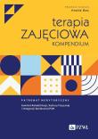 Terapia zajęciowa Kompendium. Autor: Bac Aneta. Dadada.pl Okładka książki Terapia zajęciowa Kompendium