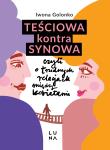 Teściowa kontra synowa. Autor: Iwona Golonko. Dadada.pl Okładka książki Teściowa kontra synowa