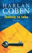 Tęsknię za tobą. Autor: Harlan Coben. Dadada.pl Okładka książki Tęsknię za tobą
