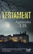 Testament. Autor: Agnieszka Lis. Dadada.pl Okładka książki Testament
