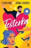 Testerka. Autor: Sylwia Kubik, Joanna Szarańska. Dadada.pl Okładka książki Testerka