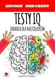 Testy IQ. Zadania dla nastolatków. Autor: Wileńska Agnieszka. Dadada.pl Okładka książki Testy IQ. Zadania dla nastolatków