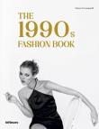 The 1990s Fashion Book. Autor: Agata Toromanoff, Toromanoff Pierre. Dadada.pl Okładka książki The 1990s Fashion Book