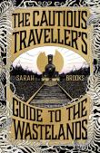 The Cautious Traveller's Guide. Autor: Brooks Sarah. Dadada.pl Okładka książki The Cautious Traveller's Guide