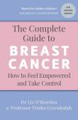 The Complete Guide to Breast Cancer. Autor: Greenhalgh, Trisha, O’Riordan. Dadada.pl Okładka książki The Complete Guide to Breast Cancer